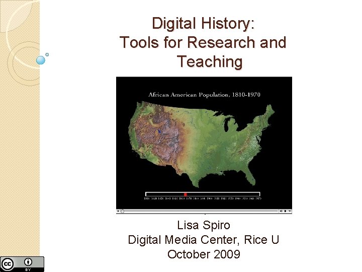 Digital History Tools for Research and Teaching Lisa