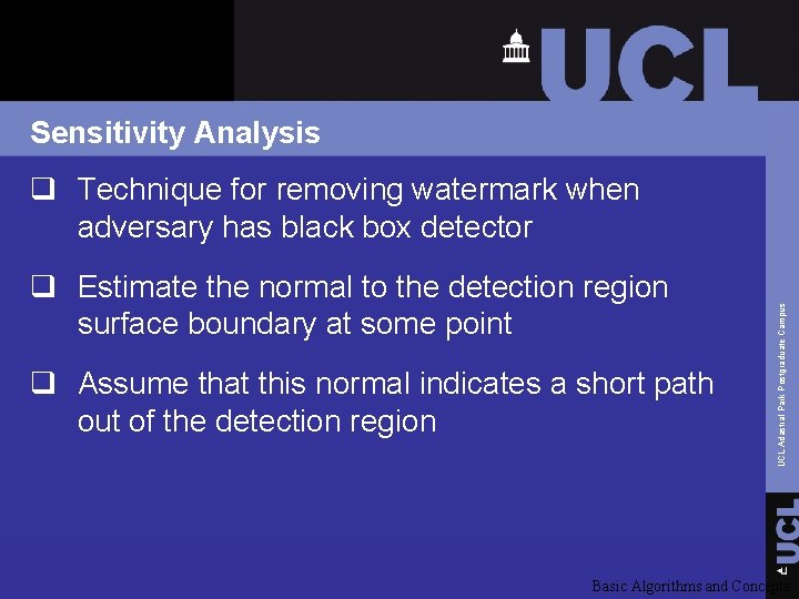 Sensitivity Analysis q Estimate the normal to the detection region surface boundary at some