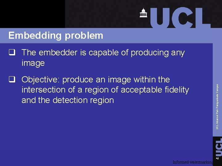 Embedding problem q Objective: produce an image within the intersection of a region of