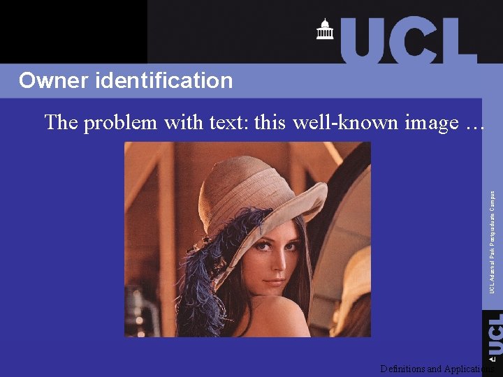 Owner identification UCL Adastral Park Postgraduate Campus The problem with text: this well-known image