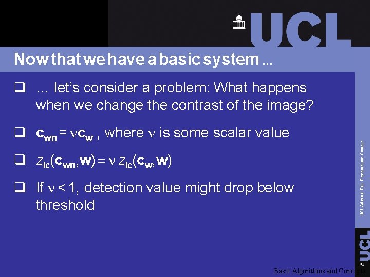 Now that we have a basic system … q cwn = ncw , where