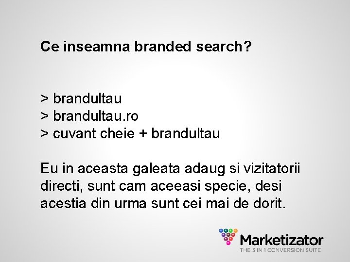 Ce inseamna branded search? > brandultau. ro > cuvant cheie + brandultau Eu in