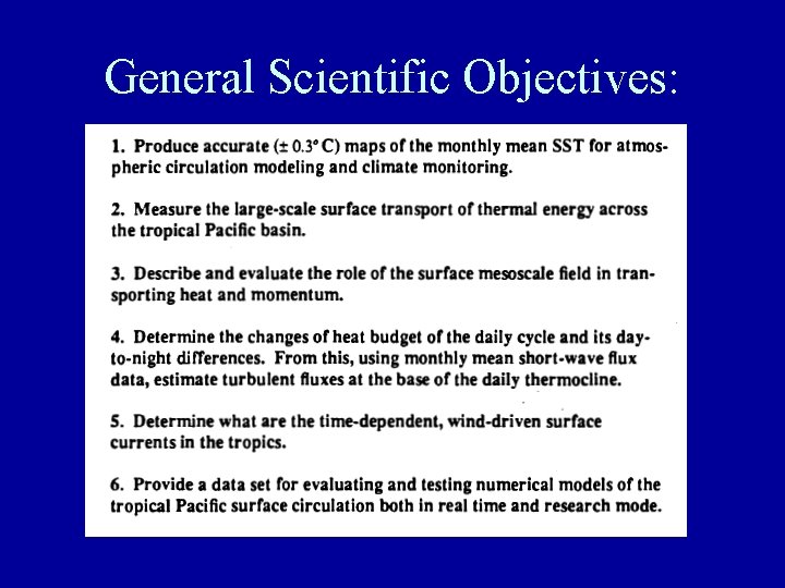 General Scientific Objectives: 