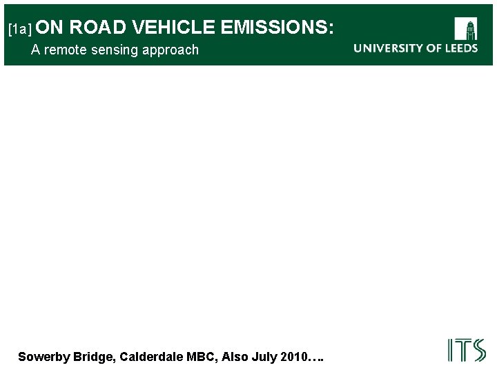 [1 a] ON ROAD VEHICLE A remote sensing approach EMISSIONS: Sowerby Bridge, Calderdale MBC,