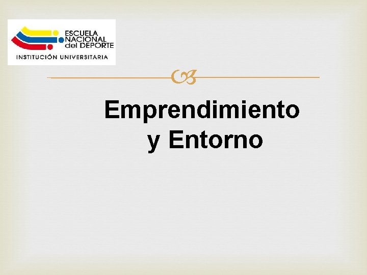  Emprendimiento y Entorno 