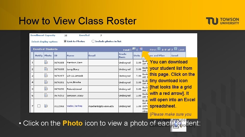 How to View Class Roster You can download your student list from this page.