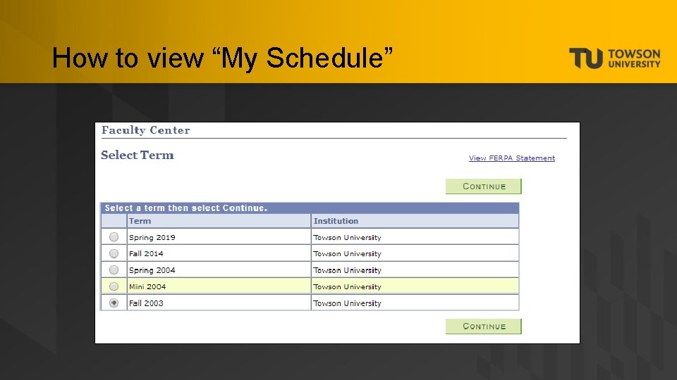 How to view “My Schedule” 