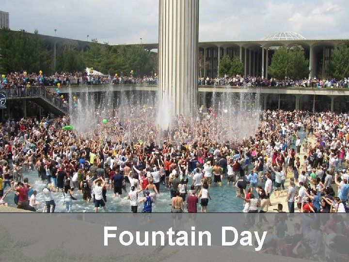 Fountain Day 