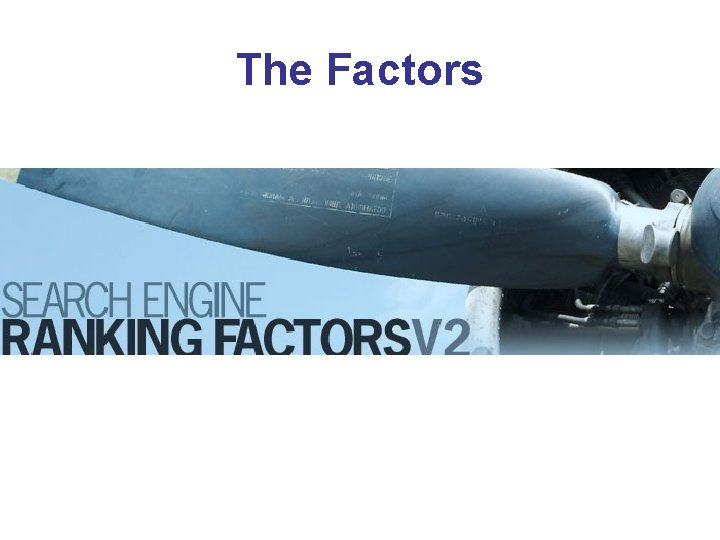 The Factors 
