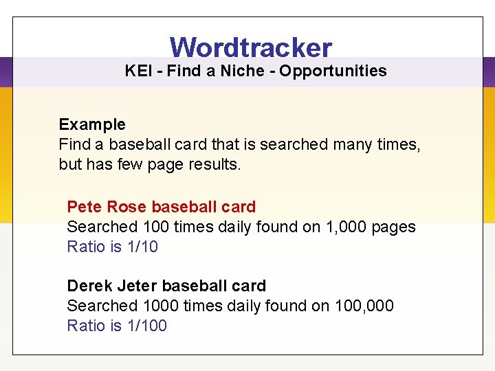 Wordtracker KEI - Find a Niche - Opportunities Example Find a baseball card that