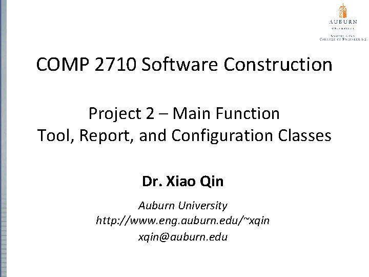 COMP 2710 Software Construction Project 2 – Main Function Tool, Report, and Configuration Classes