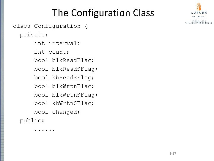 The Configuration Class class Configuration { private: interval; int count; bool blk. Read. Flag;