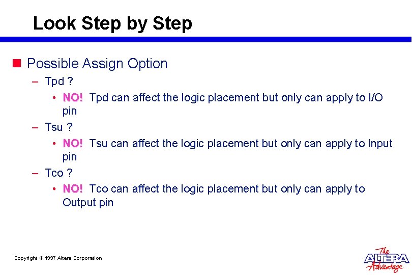 Look Step by Step n Possible Assign Option – Tpd ? • NO! Tpd