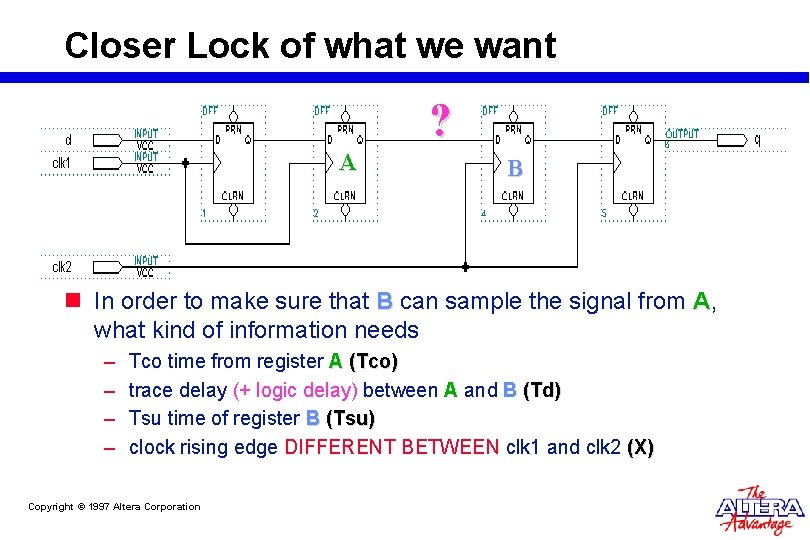 Closer Lock of what we want ? A B n In order to make