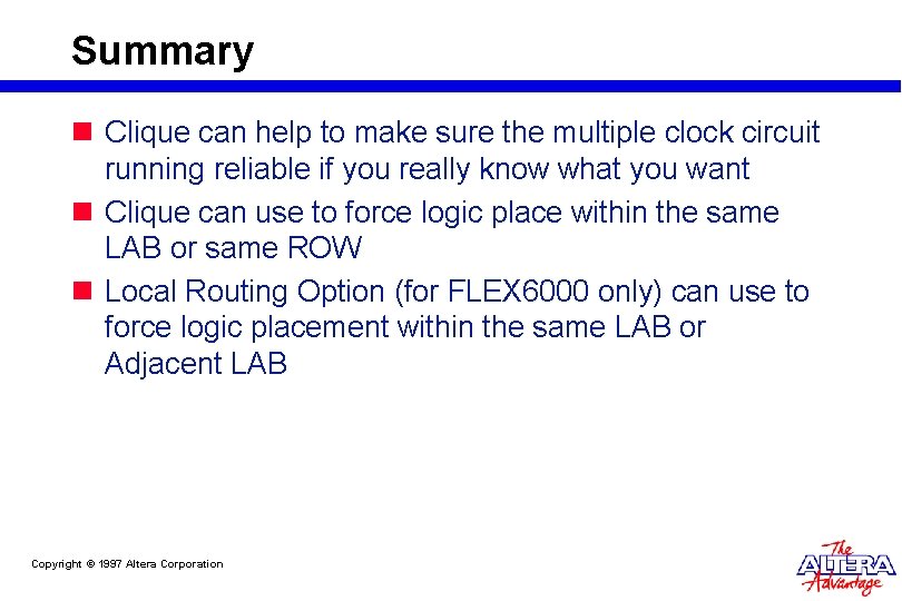 Summary n Clique can help to make sure the multiple clock circuit running reliable