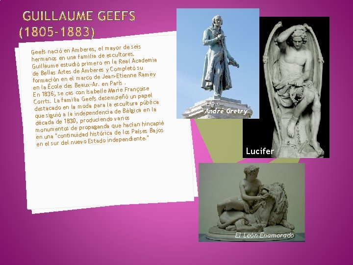 res, el mayor de seis Geefs nació en Ambe ilia de escultores. hermanos en