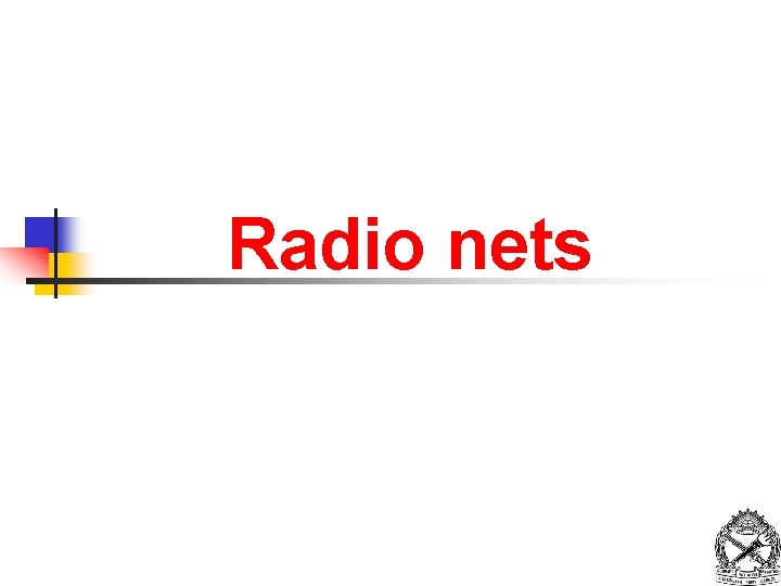 Radio nets 