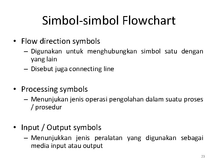 Simbol flowchart yang digunakan untuk perhitungan atau pengolahan data adalah
