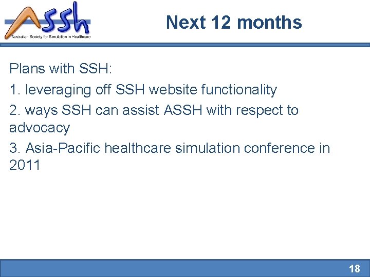 Next 12 months Plans with SSH: 1. leveraging off SSH website functionality 2. ways