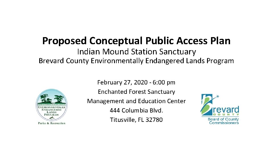 Proposed Conceptual Public Access Plan Indian Mound Station Sanctuary Brevard County Environmentally Endangered Lands