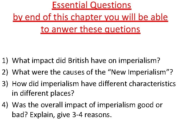  Essential Questions by end of this chapter you will be able to anwer