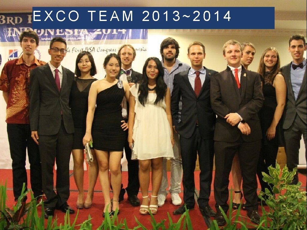 EXCO TEAM 2013~2014 
