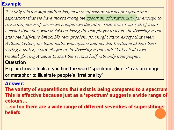 Example It is only when a superstition begins to compromise our deeper goals and Example It is only when a superstition begins to compromise our deeper goals and