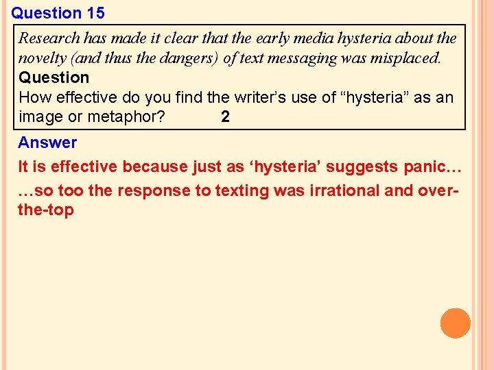 Question 15 Research has made it clear that the early media hysteria about the Question 15 Research has made it clear that the early media hysteria about the