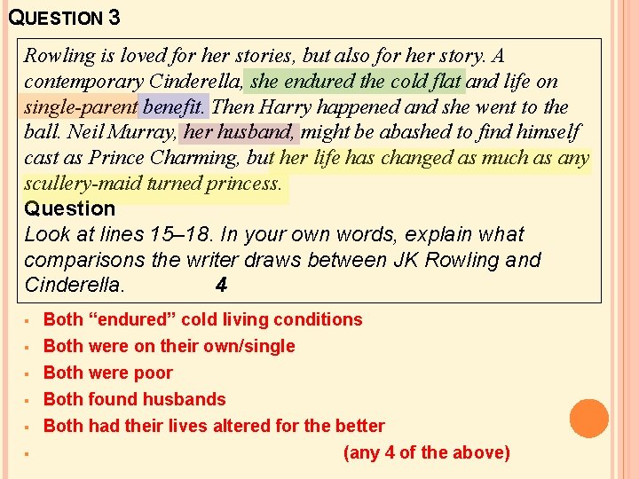 QUESTION 3 Rowling is loved for her stories, but also for her story. A QUESTION 3 Rowling is loved for her stories, but also for her story. A