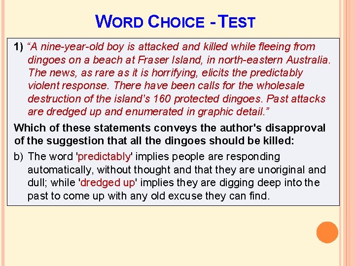 WORD CHOICE - TEST 1) “A nine-year-old boy is attacked and killed while fleeing WORD CHOICE - TEST 1) “A nine-year-old boy is attacked and killed while fleeing