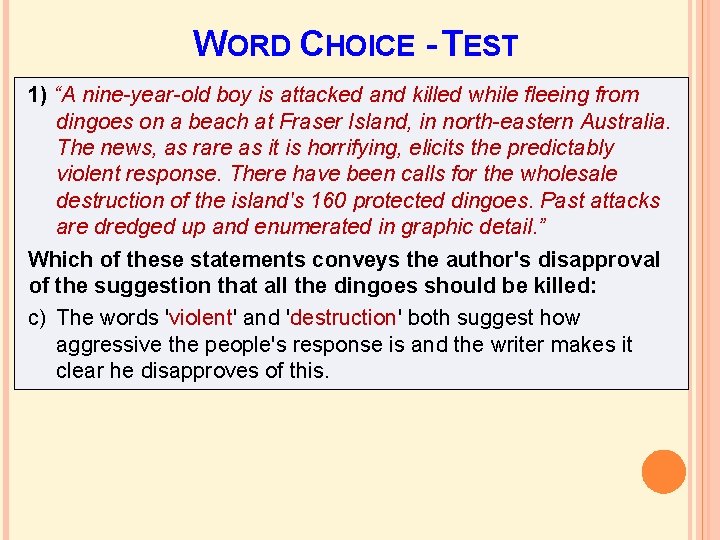 WORD CHOICE - TEST 1) “A nine-year-old boy is attacked and killed while fleeing WORD CHOICE - TEST 1) “A nine-year-old boy is attacked and killed while fleeing