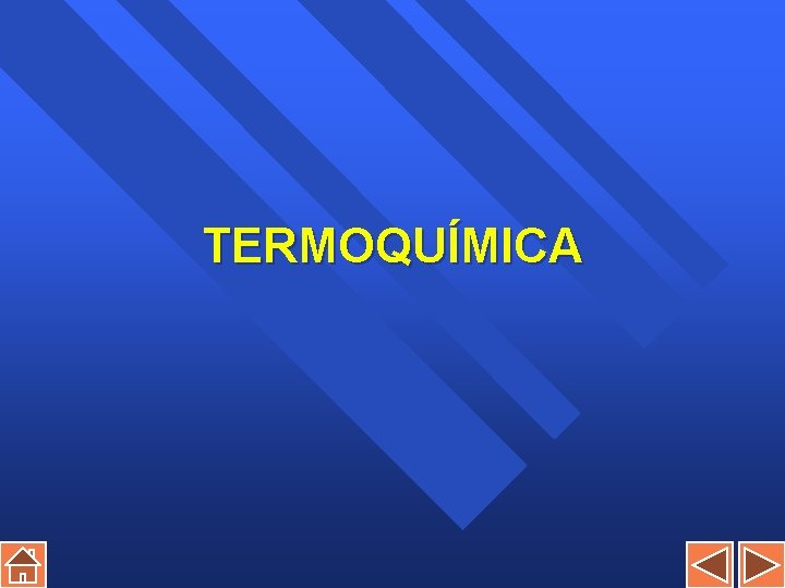 TERMOQUÍMICA 