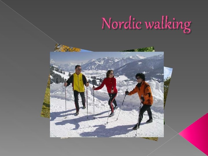 Nordic walking 