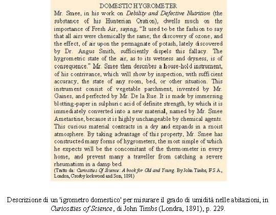 Descrizione di un 'igrometro domestico' per misurare il grado di umidità nelle abitazioni, in