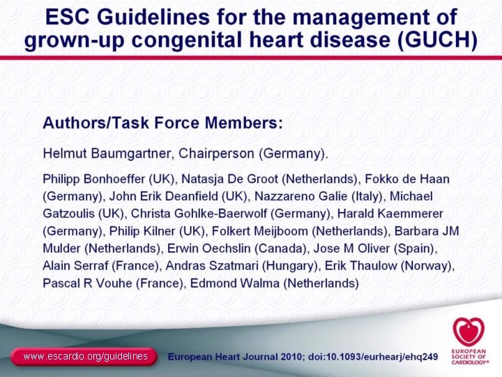www. escardio. org/guidelines 