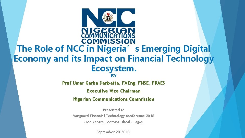 The Role of NCC in Nigeria’s Emerging Digital Economy and its Impact on Financial