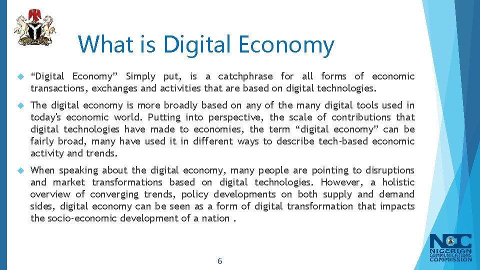 What is Digital Economy “Digital Economy” Simply put, is a catchphrase for all forms