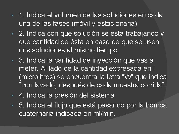  • • • 1. Indica el volumen de las soluciones en cada una