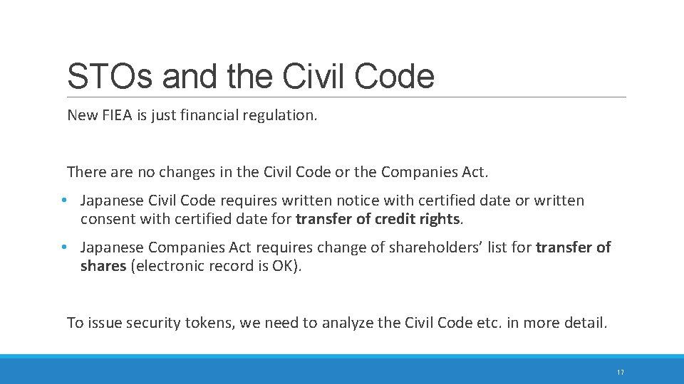 STOs and the Civil Code New FIEA is just financial regulation. There are no