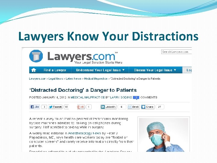 Lawyers Know Your Distractions 