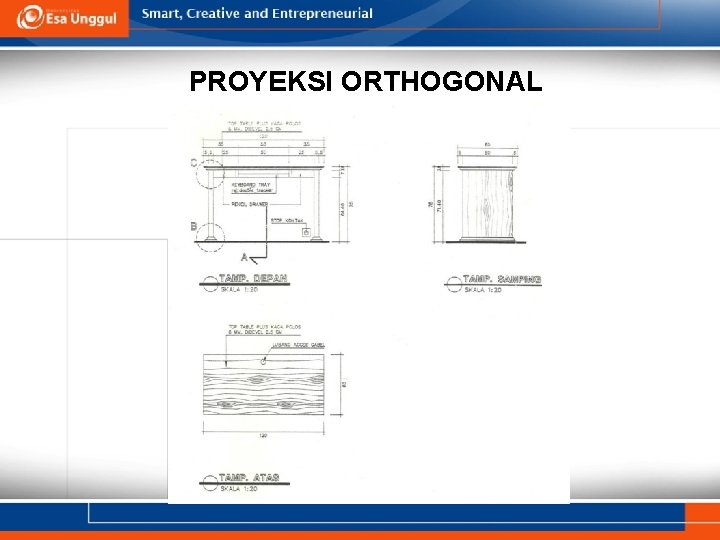 PROYEKSI ORTHOGONAL 