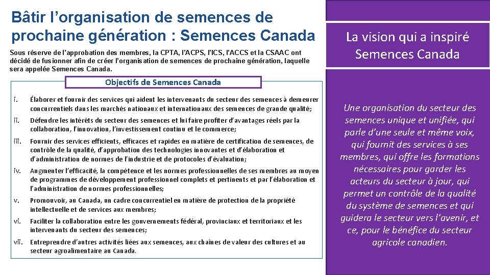 Bâtir l’organisation de semences de prochaine génération : Semences Canada Sous réserve de l’approbation