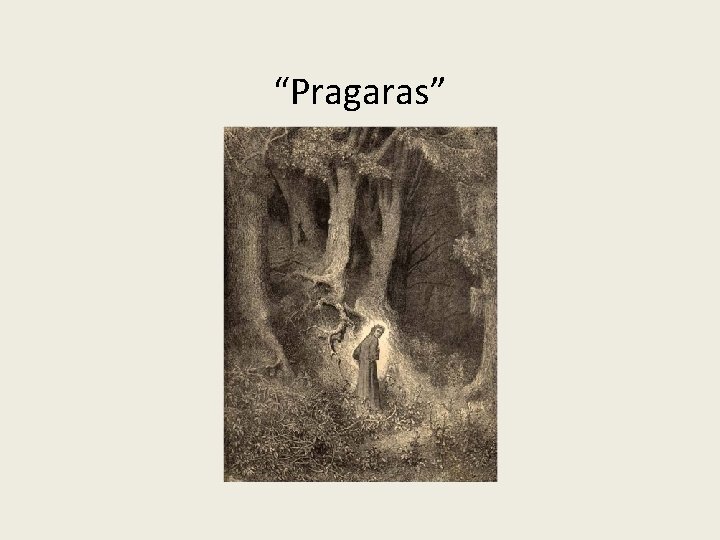 “Pragaras” 