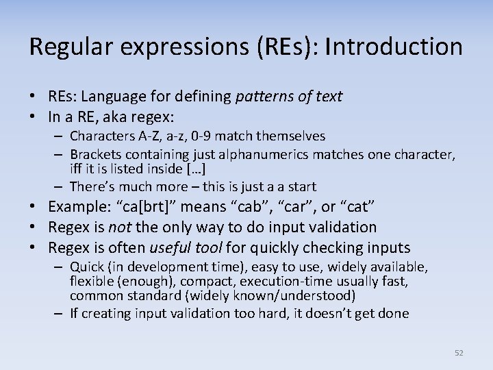 Regular expressions (REs): Introduction • REs: Language for defining patterns of text • In