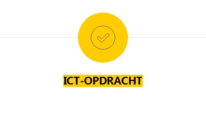 ICT-OPDRACHT 