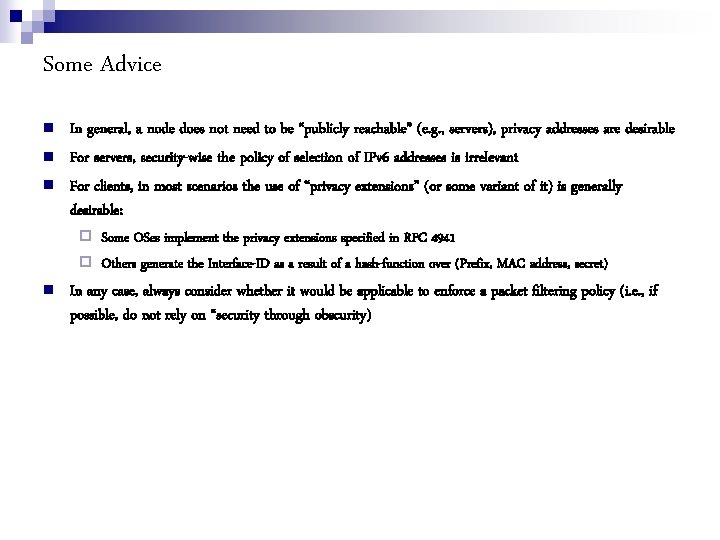 Some Advice In general, a node does not need to be “publicly reachable” (e.