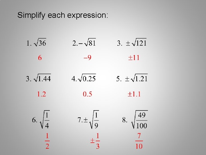 Simplify each expression: 