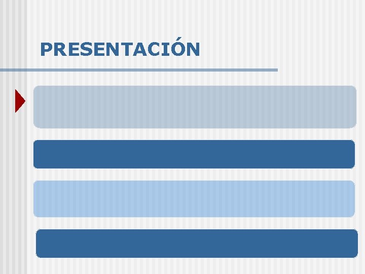PRESENTACIÓN PRESENTACIÓN