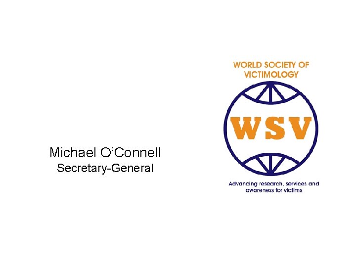 Michael O’Connell Secretary-General 