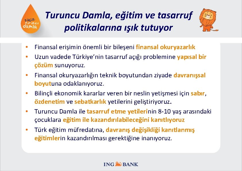 Turuncu Damla, eğitim ve tasarruf politikalarına ışık tutuyor • Finansal erişimin önemli bir bileşeni